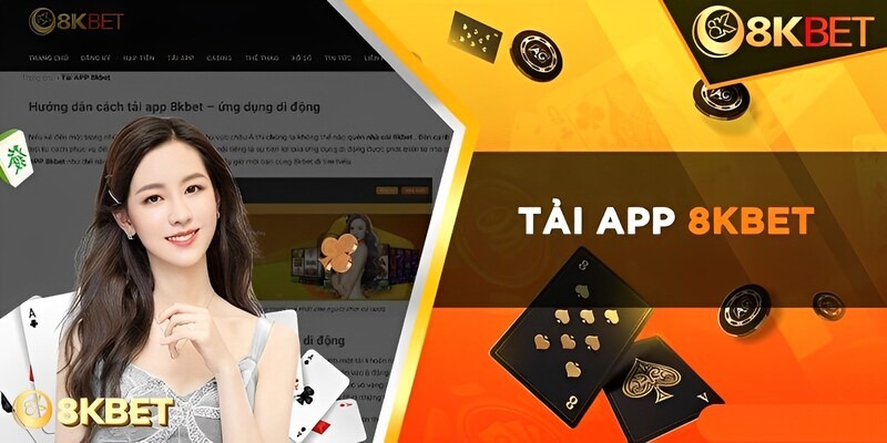 Tải app 8KBET - Cơ hội săn thưởng không giới hạn