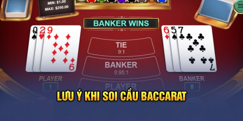 Ảnh Lưu ý trong cách soi cầu Baccarat